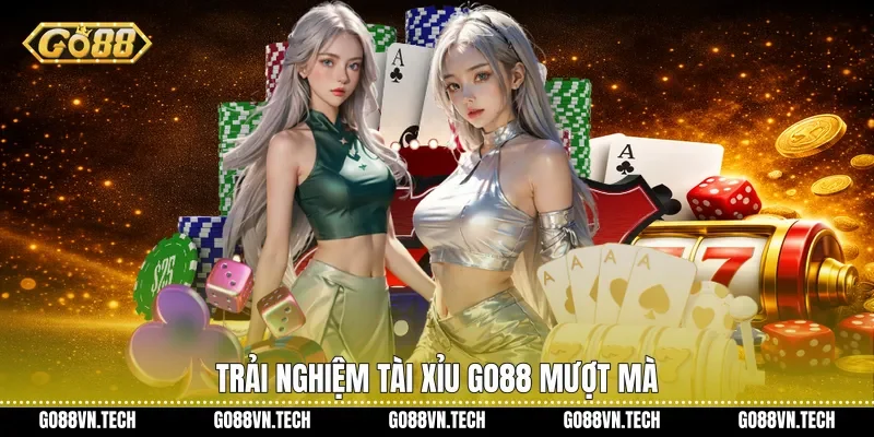 Trải nghiệm Tài xỉu Go88 mượt mà
